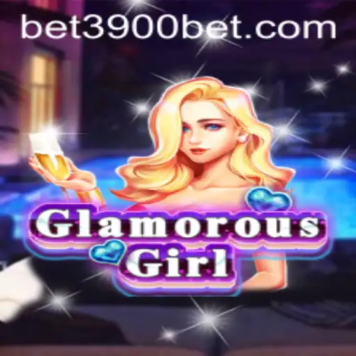 The Enchanting World of GlamorousGirl and the Excitement of 3900bet